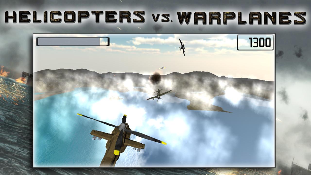 Helicopters vs Warplanes