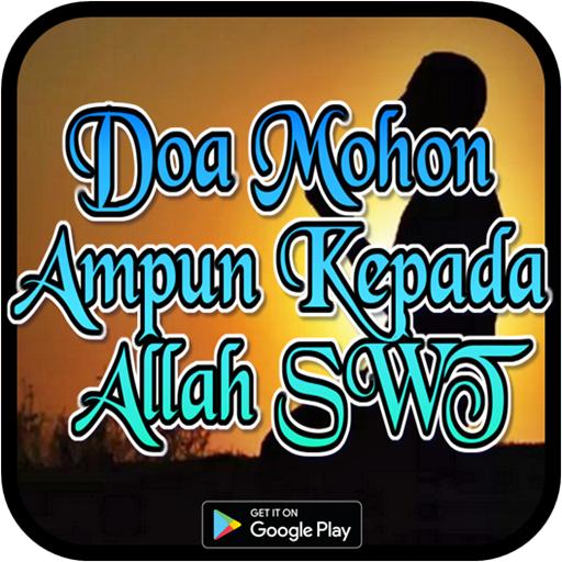 Doa Mohon Ampun Kepada Allah S