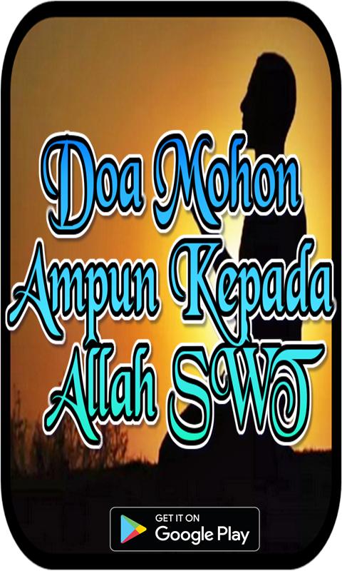 Doa Mohon Ampun Kepada Allah S