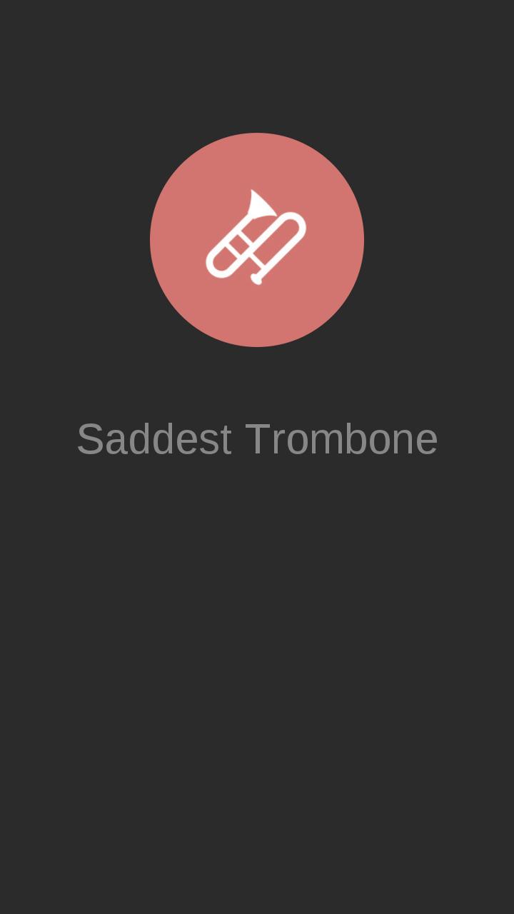 Saddest Trombone