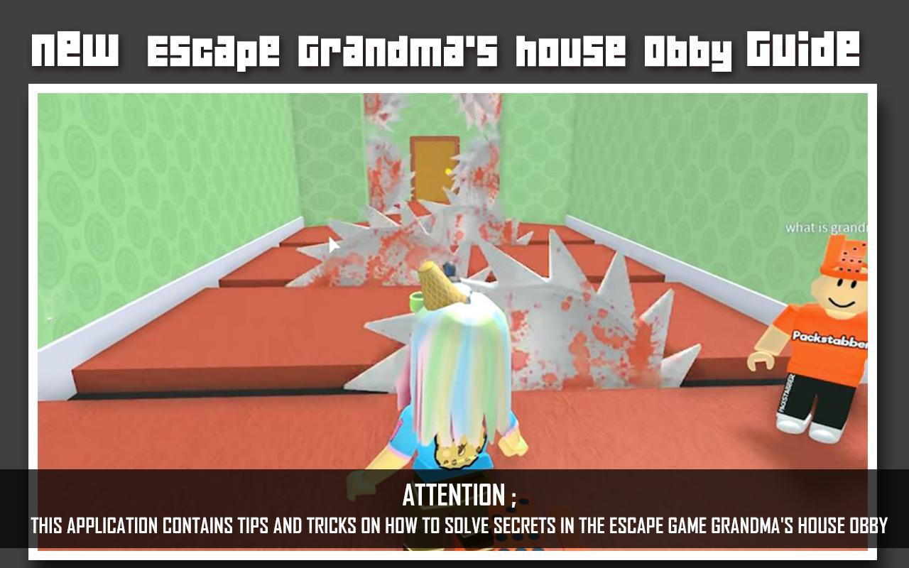 Tips Escape Grandma's House Obby Simulator