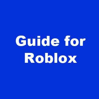 Robux Guide for Roblox
