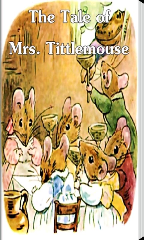 The Tale of Mrs. Tittlemouse