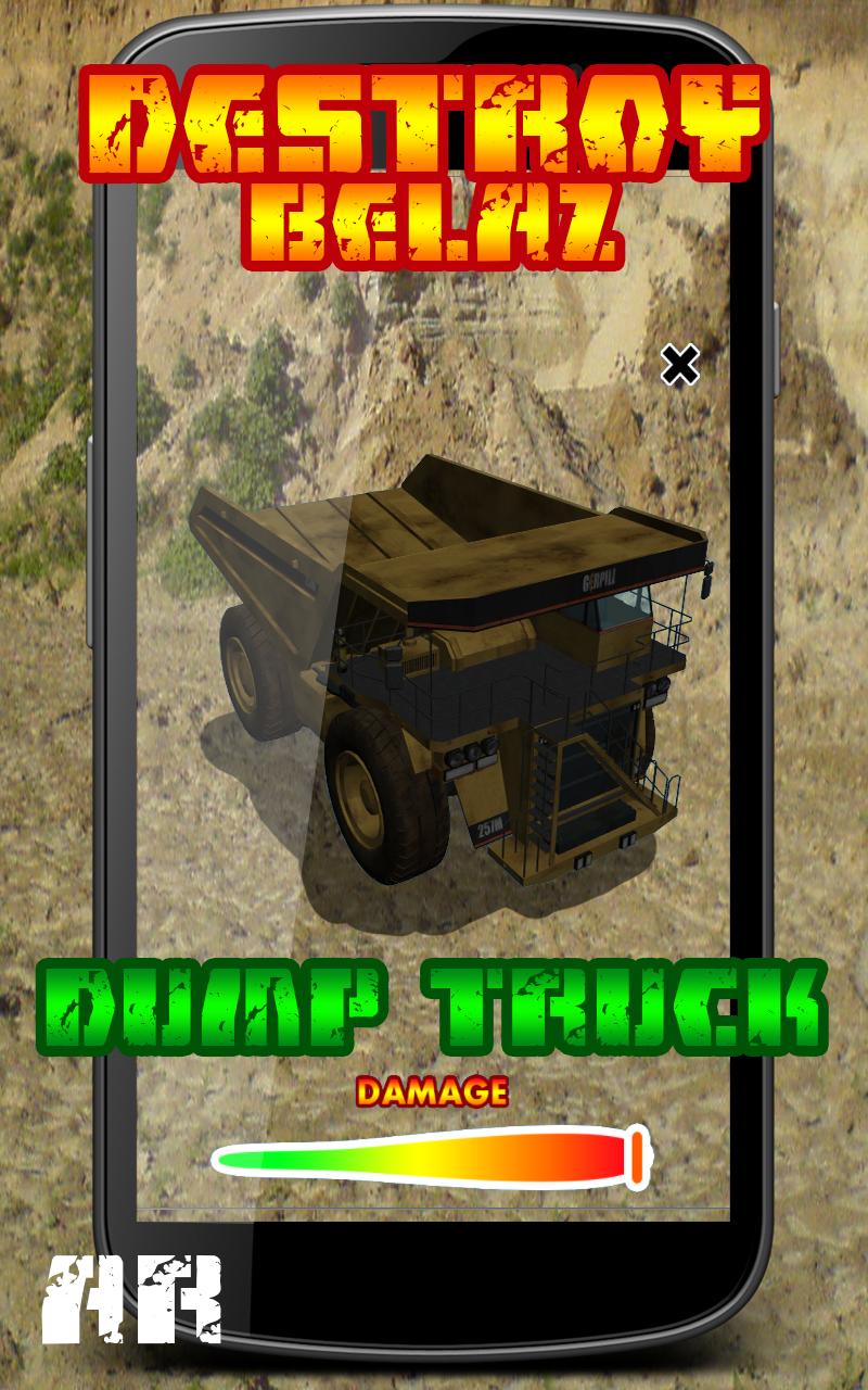 Destroy BELAZ Dump Truck